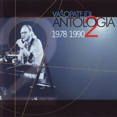 Antológia 2, 1978 – 1990 - Vašo Patejdl.jpg