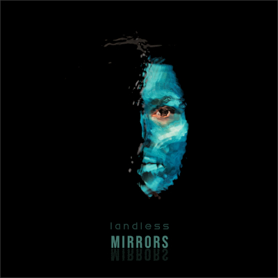 Mirrors - Landless.jpg