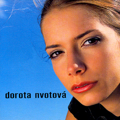 Dorota Nvotová - Dorota Nvotová.jpg