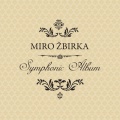 Symphonic Album - Miro Žbirka.jpg